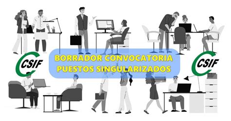 Csif Csif Informa Borrador Convocatoria Puestos Singularizados