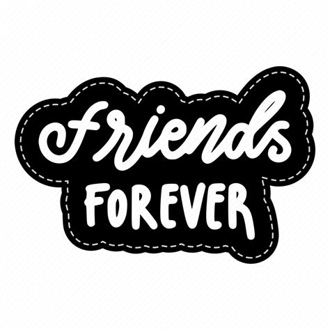 Friends Forever Friendship Besties Bff Friends Lettering
