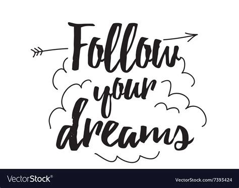 Follow Your Dreams Greeting Card With Calligraphy Vector Image