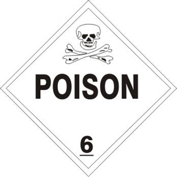 Poison Class 6 Placard Safety Supply Warehouse