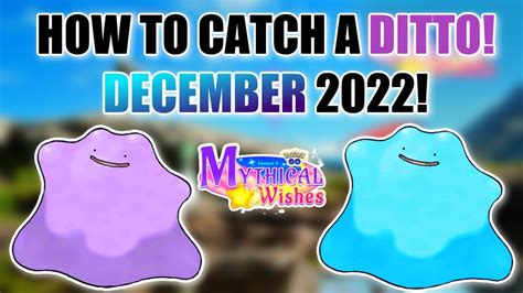 How To Catch A Ditto In Pokémon Go December 2022 All Disguises Youtube