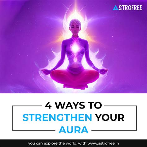 5 Simple Ways To Strengthen Your Aura Astrofree Medium