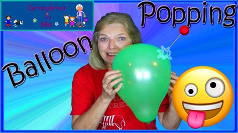 balloon popping fun grandma and me youtube