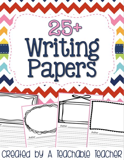 25 Writing Papers A Teachable Teacher