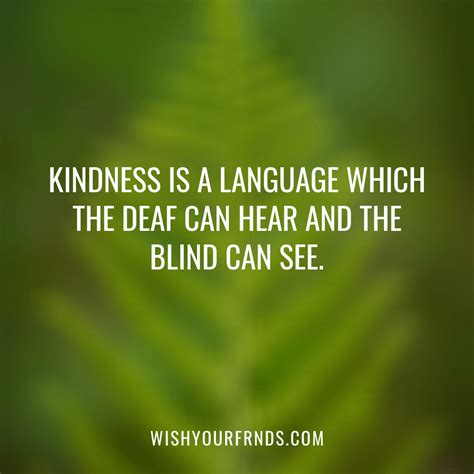 Looking for the best kindness quotes? 220 Famous Kindness Quotes with Images - Wish Your Friends