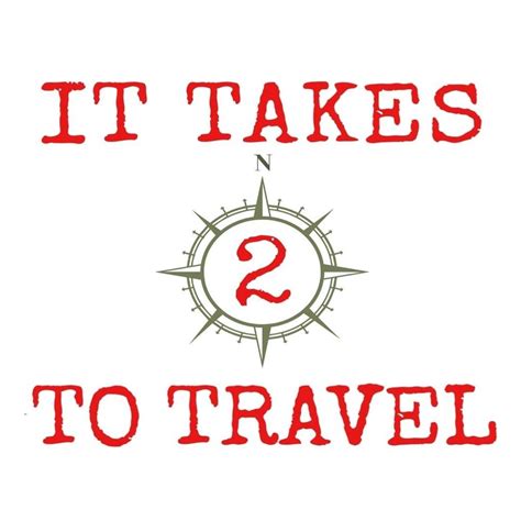 It Takes 2 To Travel
