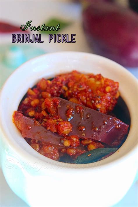 Brinjal Pickle Sandhya S Recipes