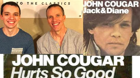 John Cougar Mellencamp Reaction Song Battle Hurts So Good Jack And Diane Which One Is