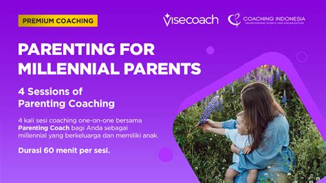 Parenting For Millennial Parents Visecoach