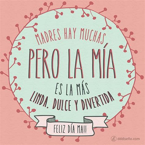 Frases Imágenes Tarjetas Con Mensajes Bonitos Para El Día De La Madre