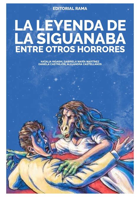 La Leyenda De La Siguanaba Entre Otros Horrores By Alecasmam Issuu