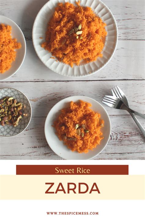 Zarda Pakistani Sweet Rice Recipe The Spice Mess Recipe Indian