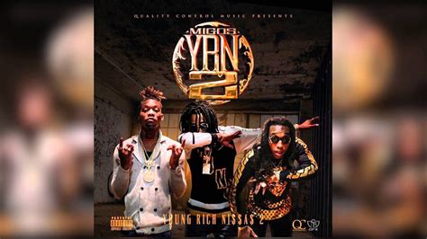 Migos Yrn 2 Young Rich Niggas 2 Full Mixtape Youtube