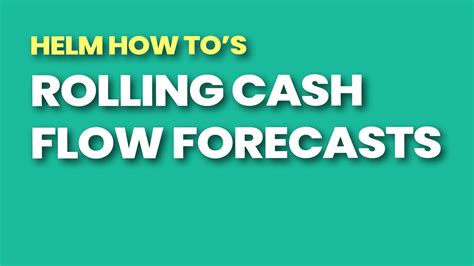 How To Build An Automated Rolling Cash Flow Forecast Helm YouTube