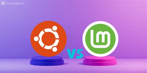 Quais São As Diferenças Do Ubuntu E Linux Mint Sempreupdate