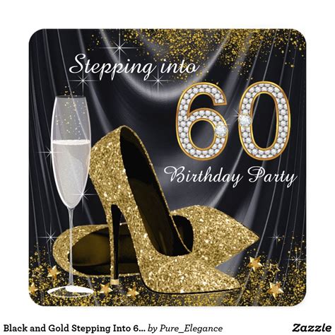 Black And Gold Stepping Into 60 Birthday Party Invitation