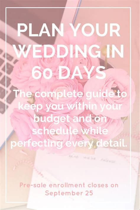 Join Today Plan Your Wedding In 60 Days Is A Complete Step By Step Guide To Wedding Planning