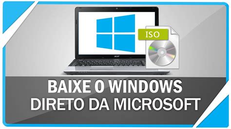 Como Baixar A Iso Do Windows 7 8 81 E 10 Direto Da Microsoft