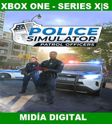 Police Simulator Patrol Officers Xbox One E Series Xs Brinde Rios