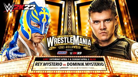 Wwe 2k22 Wrestlemania 39 Rey Mysterio Vs Dominik Mysterio Youtube