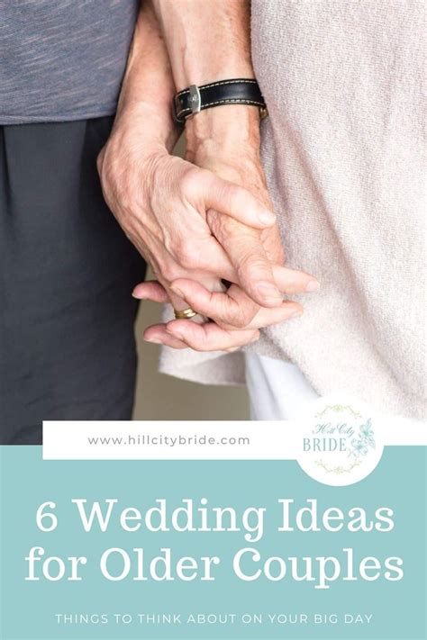 6 perfect wedding ideas for older couples to use on their big day older couple wedding older
