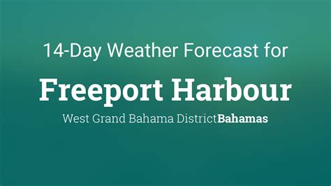Freeport Harbour Bahamas 14 Day Weather Forecast
