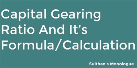 Gearing ratio is commonly used by financial analysts to understand the overall capital structure of the company by dividing total debt to total equity. Capital Gearing Ratio And It's Formula/Calculation ...