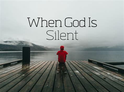 When God Is Silent Sabbath Thoughts