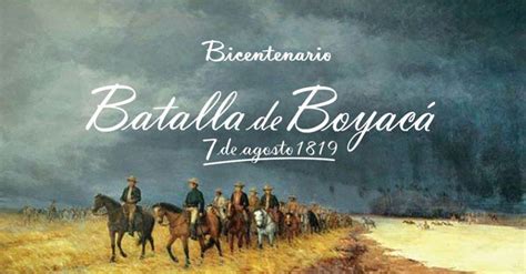 El 7 de agosto de 1819, se enfrentaron el ejército realista, al mando de josé maría barreiro, y el ejército patriota o libertador. ¡Celebramos el bicentenario de la Batalla de Boyacá! - Clinica