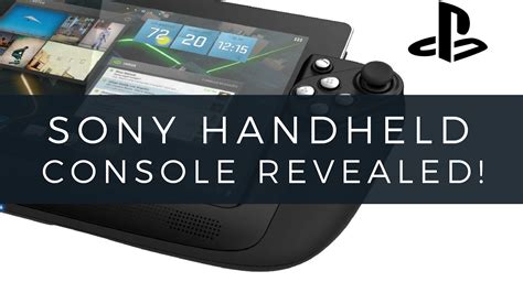 Sony Handheld Console Revealed Looks Great Youtube