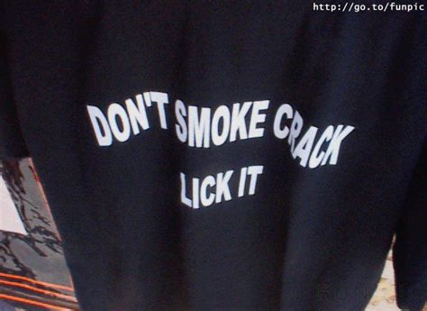 don t smoke crack funpic hu