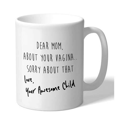 Dear Mom Funny Mothers Day Gift Sorry About Your Vagina Funny Etsy