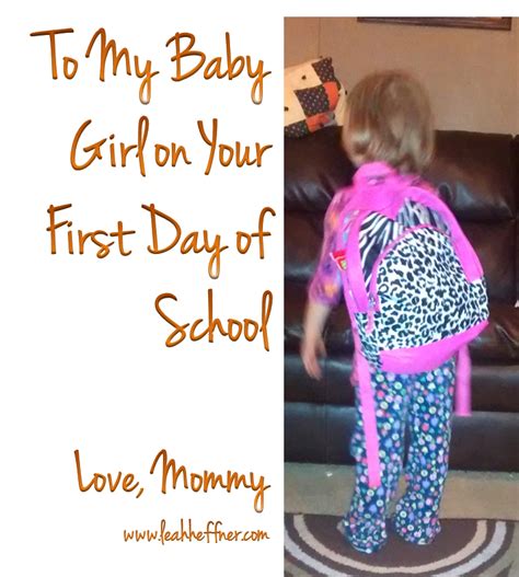 A Letter To My Daughter On Her First Day Of Preschool Letter To My Daughter Kindergarten