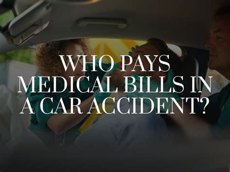 Who Pays For Medical Bills After A Car Accident Stone Rose Law