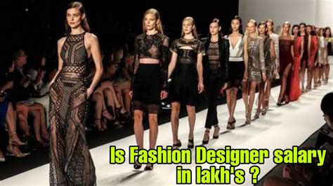 Is Fashion Designer Salary In Lakhs Per Month Fashion Designer