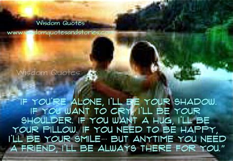 Ill Always Be There For You Quotes Quotesgram