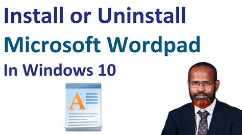 How To Install Or Uninstall Microsoft Wordpad In Windows 10 Youtube
