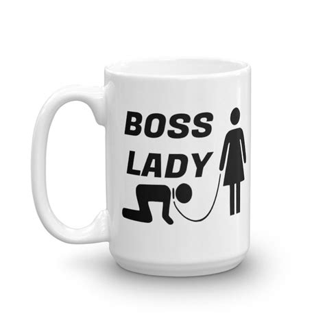 Boss Lady Coffee Mug Bdsm Humor Ts For Her Fetish Jokes Etsy