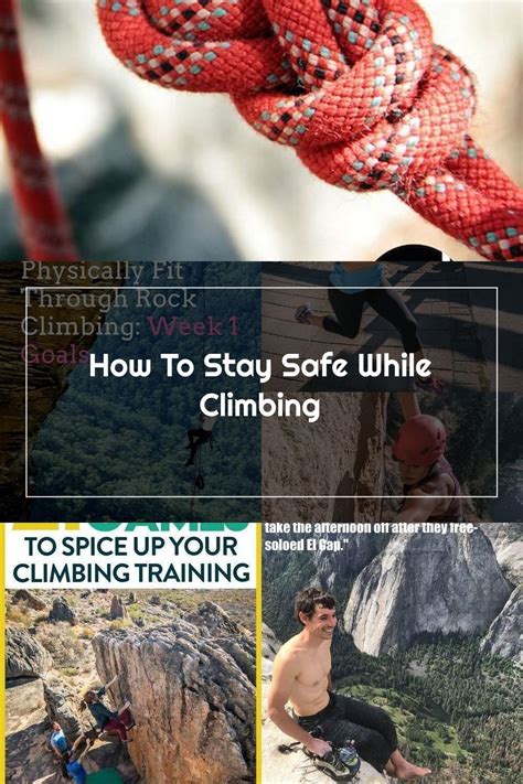 How To Stay Safe While Climbing Rock Climbing Tips For Beginners