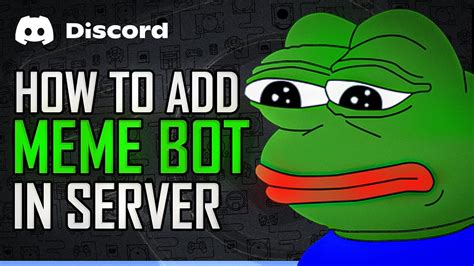 How To Add Meme Bot To A Discord Server In 2022 Easy Share Memes And