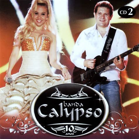 Na amazônia é o segundo dvd da banda calypso. Encartes Pop: Encarte: Banda Calypso - 10 Anos (CD 2)