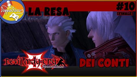 La Resa Dei Conti Finale Devil May Cry 3 10 Finale YouTube