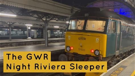 The Gwr Night Riviera Sleeper London To Penzance Youtube