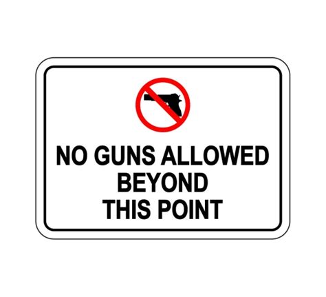 No Guns Allowed Beyond This Point Sign