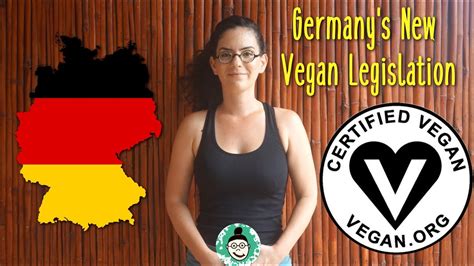 Is Germanys New Vegan Legislation Good Or Bad For Veganism Youtube