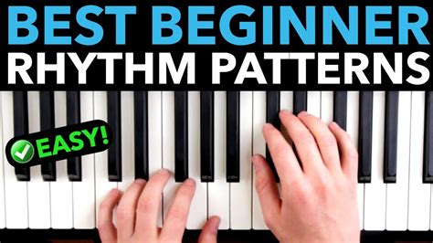 The Best Piano “rhythm Patterns” For Beginners Youtube