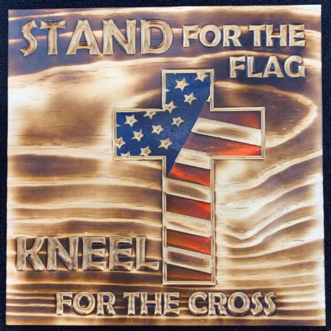 Stand For The Flag Kneel For The Cross Wooden Sign Or Etsy