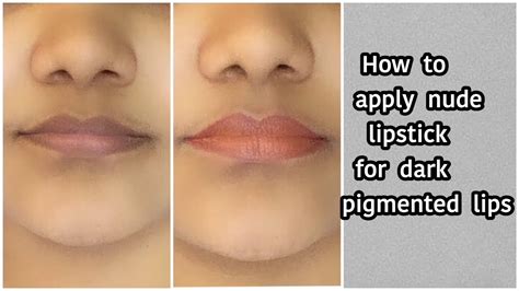 How To Apply Nude Lipstick On Pigmented Dark Lips Youtube