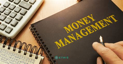 7 Money Management Tips To Improve Your Personal Finance Ethis Blog