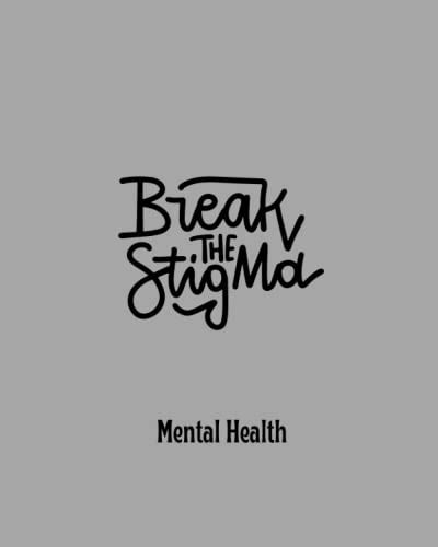 Break The Stigma Mental Health Anxiety Stress By Sheron Burton